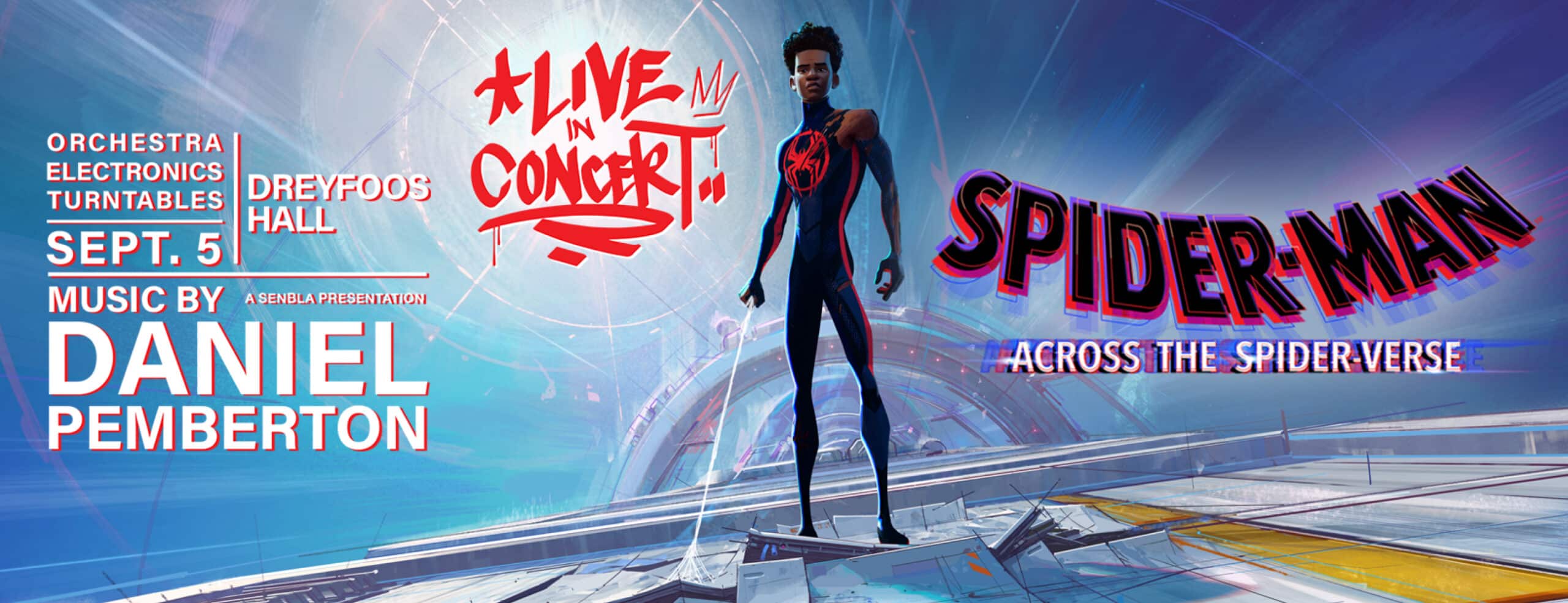 SPIDERMAN LIVE IN CONCERT ACROSS THE SPIDER-VERSE 